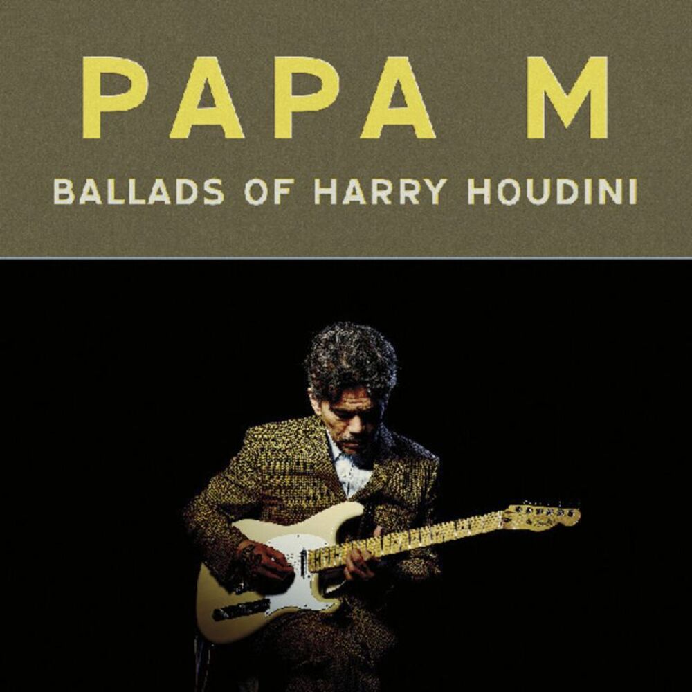 Papa M - Ballads Of Harry Houdini  LP LP